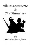 Cover for The Mazarinette and the Musketeer